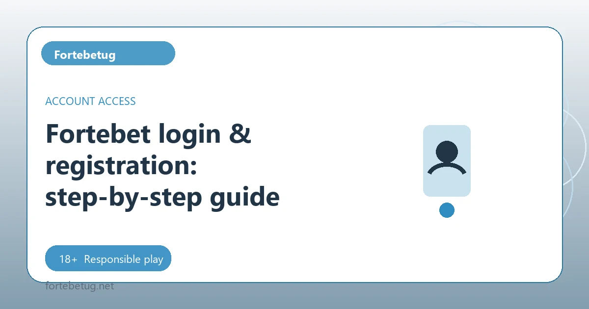 Fortebet login & registration: step-by-step guide - Fortebetug guide